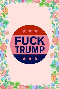 Fuck Trump 2020 Journal Notebook