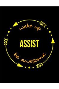 Wake Up Assist Be Awesome Notebook for a Secretary, Blank Lined Journal