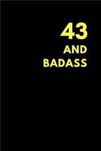 43 and Badass