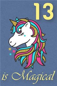 13 Is Magical - Birthday Unicorn Lined Journal