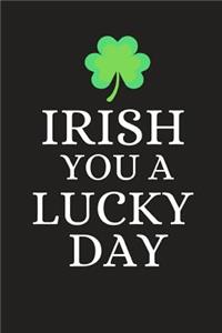 Irish You a Lucky Day