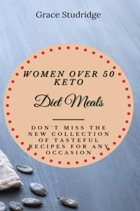 Women Over 50 Keto Diet Meals