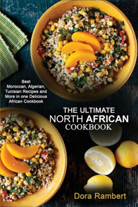 The Ultimate North African Cookbook
