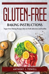 Gluten-Free Baking Instructions