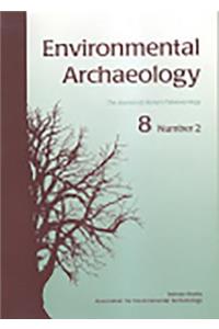 Environmental Archaeology 8, Part 2