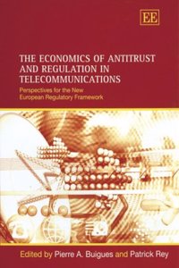 The Economics of Antitrust and Regulation in Telecommunications