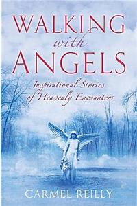 Walking with Angels