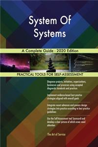 System Of Systems A Complete Guide - 2020 Edition