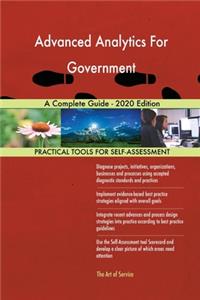 Advanced Analytics For Government A Complete Guide - 2020 Edition