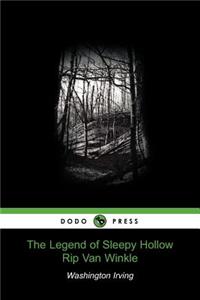 Legend of Sleepy Hollow / Rip Van Winkle (Dodo Press)