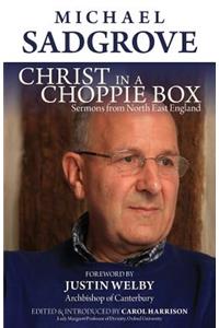 Christ in a Choppie Box