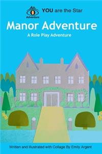 Manor Adventure