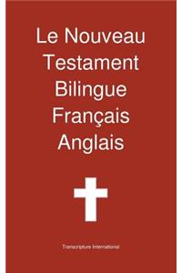 Nouveau Testament Bilingue, Francais - Anglais