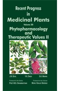 Recent Progress in Medicinal Plants Volume 20: Phytopharmacology and Therapeutic Values II