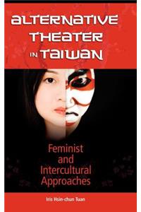 Alternative Theater in Taiwan