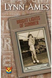 Bright Lights of Summer