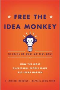 Free the Idea Monkey...