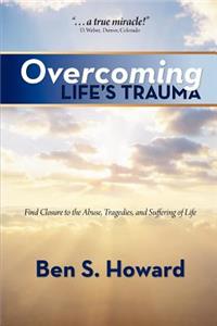 Overcoming Life's Trauma