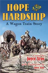 HOPE and HARDSHIP