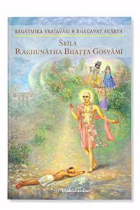 Srila Raghunatha Bhatta Gosvami