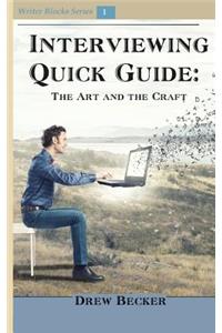 Interviewing Quick Guide