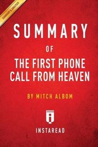 Summary of the First Phone Call from Heaven