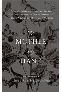Say Mother Say Hand