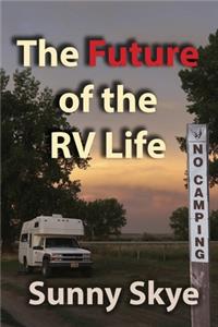 Future of the RV Life