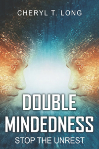 Double Mindedness