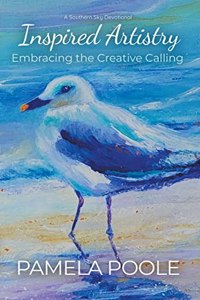 Inspired Artistry - Embracing the Creative Calling