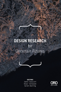 Design Research for Uncertain Futures