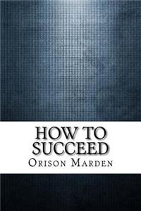 How to Succeed