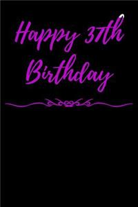 Happy 37th Birthday