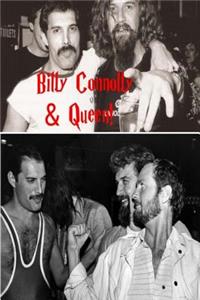 Billy Connolly & Queen!: The Complete Untold Story!