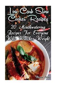 Low Carb Slow Cooker Recipes