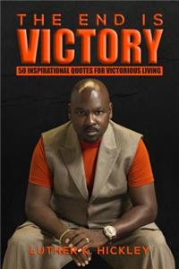The End Is Victory