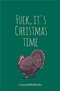 Fuck, it's Christmas time