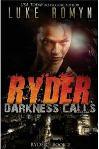 Ryder: Darkness Calls