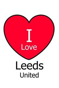 I Love Leeds United
