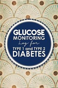 Glucose Monitoring Log for Type 1 and Type 2 Diabetes