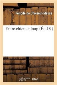 Entre Chien Et Loup