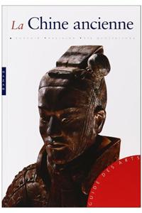 La Chine Ancienne