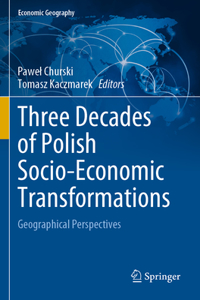 Three Decades of Polish Socio-Economic Transformations