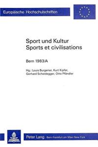 Sport Und Kultur / Sports Et Civilisations