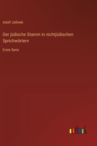 Der jüdische Stamm in nichtjüdischen Sprichwörtern