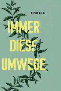 Immer diese Umwege