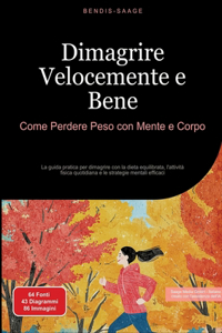 Dimagrire Velocemente e Bene