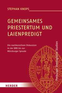 Gemeinsames Priestertum Und Laienpredigt