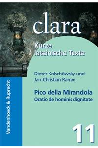 Pico Della Mirandola, Oratio de Hominis Dignitate: Clara. Kurze Lateinische Texte