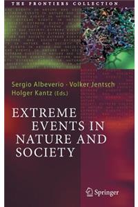 Extreme Events in Nature and Society